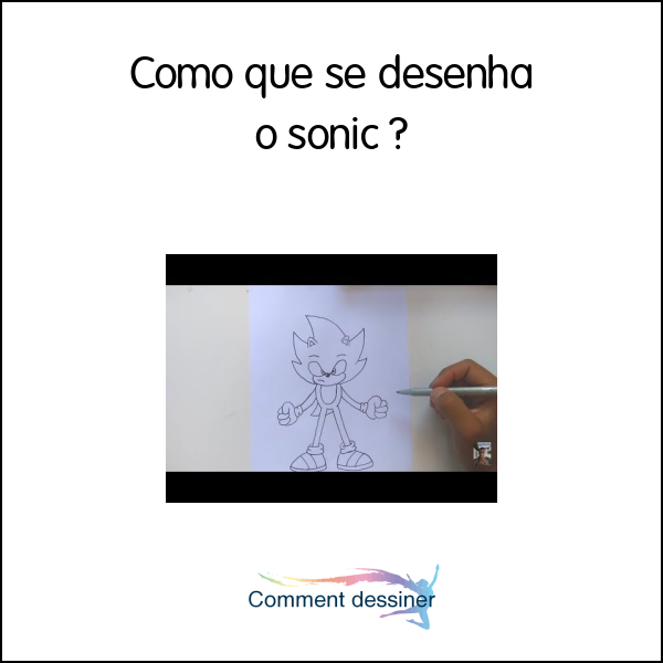 Como que se desenha o sonic